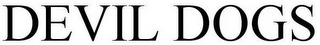 DEVIL DOGS