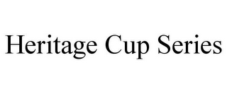 HERITAGE CUP SERIES