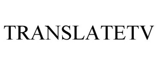 TRANSLATETV