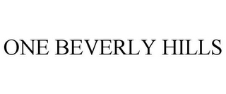 ONE BEVERLY HILLS