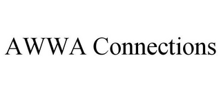 AWWA CONNECTIONS