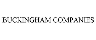 BUCKINGHAM COMPANIES