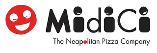 MIDICI THE NEAPOLITAN PIZZA COMPANY