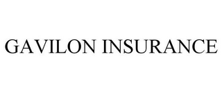 GAVILON INSURANCE