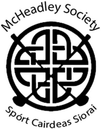 MCHEADLEY SOCIETY SPÓRT CAIRDEAS SIORAI