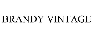 BRANDY VINTAGE