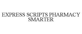 EXPRESS SCRIPTS PHARMACY SMARTER