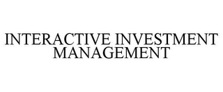 INTERACTIVE INVESTMENT MANAGEMENT