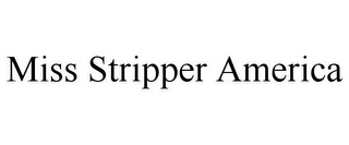 MISS STRIPPER AMERICA