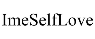 IMESELFLOVE