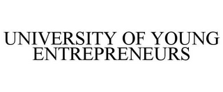 UNIVERSITY OF YOUNG ENTREPRENEURS