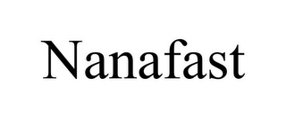 NANAFAST