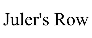 JULER'S ROW