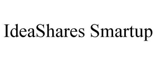 IDEASHARES SMARTUP