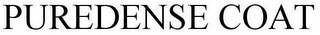 PUREDENSE COAT