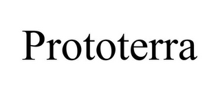PROTOTERRA