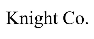 KNIGHT CO.