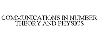 COMMUNICATIONS IN NUMBER THEORY AND PHYSICS