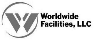 W WORLDWIDE FACILITIES, LLC