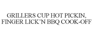 GRILLERS CUP HOT PICKIN, FINGER LICK'N BBQ COOK-OFF