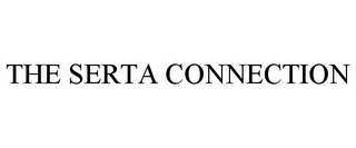 THE SERTA CONNECTION