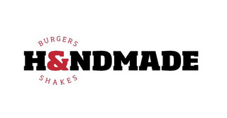 H&NDMADE BURGERS SHAKES