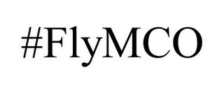 #FLYMCO