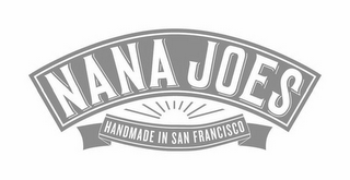 NANA JOES HANDMADE IN SAN FRANCISCO