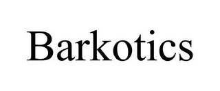 BARKOTICS