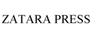 ZATARA PRESS
