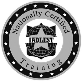 IADLEST NATIONALLY CERTIFIED TRAINING