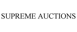 SUPREME AUCTIONS