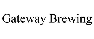 GATEWAY BREWING