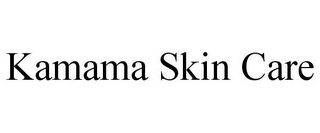 KAMAMA SKIN CARE