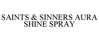 SAINTS & SINNERS AURA SHINE SPRAY