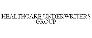 HEALTHCARE UNDERWRITERS GROUP