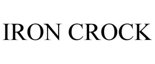 IRON CROCK