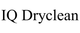 IQ DRYCLEAN