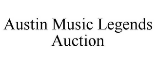 AUSTIN MUSIC LEGENDS AUCTION