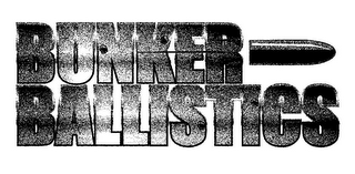 BUNKER BALLISTICS