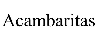 ACAMBARITAS