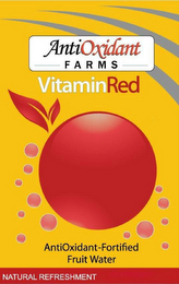 ANTIOXIDANT FARMS VITAMIN RED ANTIOXIDANT-FORTIFIED FRUIT WATER NATURAL REFRESHMENT