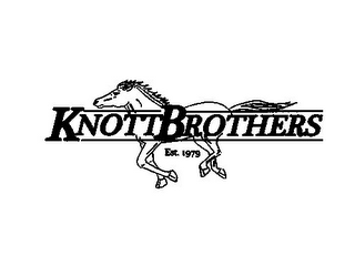 KNOTTBROTHERS EST. 1979