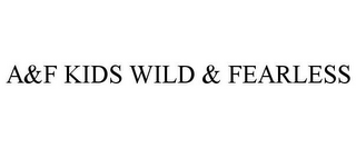 A&F KIDS WILD & FEARLESS