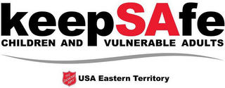 KEEPSAFE CHILDREN AND VULNERABLE ADULTSTHE SALVATION ARMY USA EASTERN TERRITORY