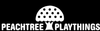 PEACHTREE PLAYTHINGS