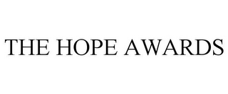 THE HOPE AWARDS