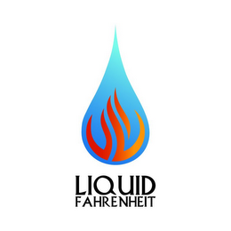 LIQUID FAHRENHEIT