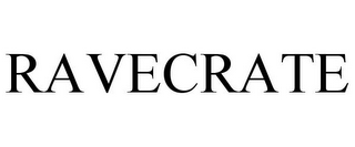 RAVECRATE