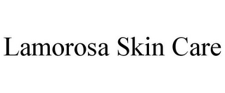 LAMOROSA SKIN CARE